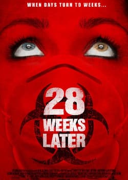28 Weeks Later